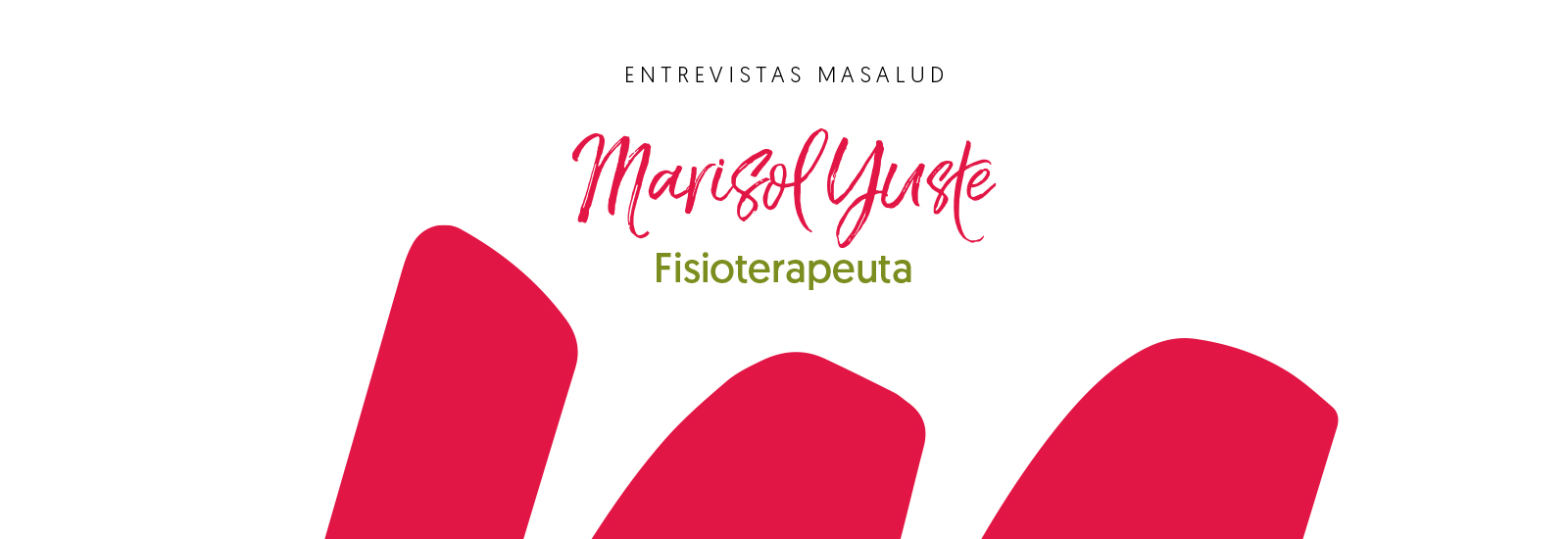Más Masalud, Marisol Yuste, Fisioterapeuta